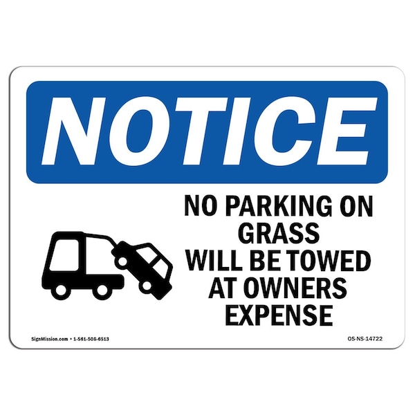 OSHA Sign, No Parking On Grass Will Be With Symbol, 14in X 10in Aluminum, 10" W, 14" L, Landscape